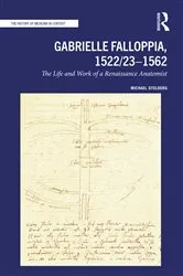 Book cover of Gabrielle Falloppia, 1522/23-1562 by Michael Stolberg