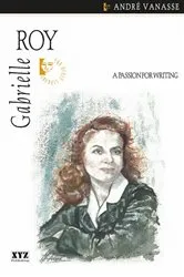 Book cover of Gabrielle Roy by André Vanasse
