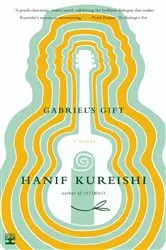 Book cover of Gabriel's Gift by Hanif Kureishi