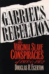 Book cover of Gabriel's Rebellion by Douglas R. Egerton