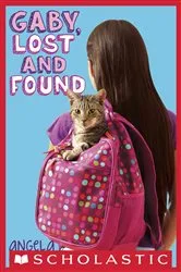 Book cover of Gaby, Lost and Found: A Wish Novel by Angela Cervantes