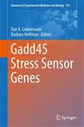 Book cover of Gadd45 Stress Sensor Genes by Dan A. Liebermann