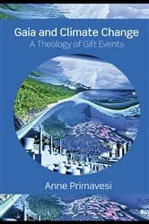 Book cover of Gaia and Climate Change by Anne Primavesi