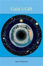 Book cover of Gaia's Gift by Anne Primavesi