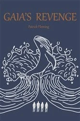 Book cover of Gaia's Revenge by Patrick Fleming