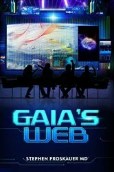 Book cover of Gaia's Web by Stephen MD Proskauer