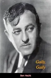 Book cover of Gaily, Gaily by Unknown