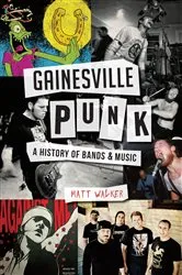 Book cover of Gainesville Punk by Matt Walker