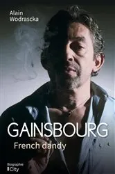 Book cover of Gainsbourg French dandy by Alain Wodrascka