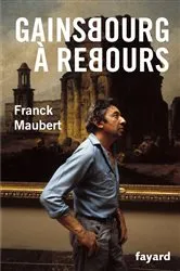 Book cover of Gainsbourg à rebours by Franck Maubert