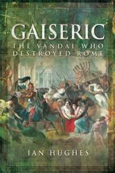 Book cover of Gaiseric by Ian Hughes