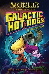 Book cover of Galactic Hot Dogs 2 by Max Brallier