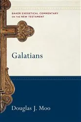 Book cover of Galatians (Baker Exegetical Commentary on the New Testament) by Douglas J. Moo