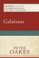 Book cover of Galatians (Paideia: Commentaries on the New Testament) by Peter Oakes
