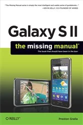 Book cover of Galaxy S II: The Missing Manual by Preston Gralla