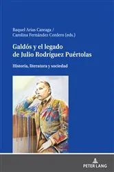 Book cover of Galdós y el legado de Julio Rodríguez Puértolas by Raquel Arias Careaga