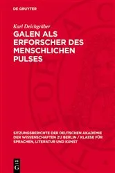 Book cover of Galen als Erforscher des menschlichen Pulses by Karl Deichgräber