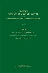Book cover of Galeni De locis affectis III–IV / Galen, Über das Erkennen erkrankter Körperteile III–IV by Roland Wittwer
