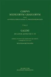 Book cover of Galeni De locis affectis V–VI / Galen, Über das Erkennen erkrankter Körperteile V–VI by Carl Wolfram Brunschön