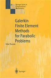 Book cover of Galerkin Finite Element Methods for Parabolic Problems by Unknown