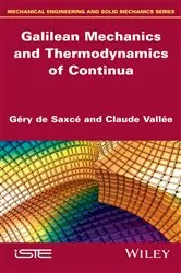 Book cover of Galilean Mechanics and Thermodynamics of Continua by Géry de Saxcé