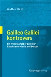 Book cover of Galileo Galilei kontrovers by Walter Hehl