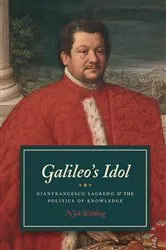 Book cover of Galileo's Idol by Nick Wilding