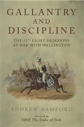 Book cover of Gallantry and Discipline by Andrew Bamford