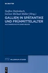 Book cover of Gallien in Spätantike und Frühmittelalter by Steffen Diefenbach