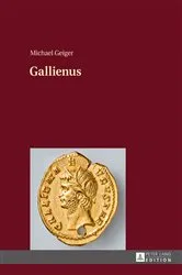 Book cover of Gallienus (2nd ed.) by Michael Geiger