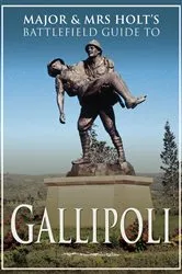 Book cover of Gallipoli: Battlefield Guide by Tonie Holt