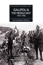 Book cover of Gallipoli & the Middle East 1914–1918 by Edward J Erickson
