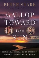Book cover of Gallop Toward the Sun by Peter Stark
