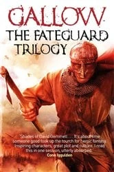 Book cover of Gallow: The Fateguard Trilogy eBook Collection by Nathan Hawke