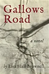 Book cover of Gallows Road by Brownell, Lisa, Hall