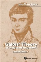 Book cover of Galois' Theory Of Algebraic Equations (Second Edition) by Jean-pierre Tignol