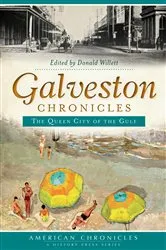 Book cover of Galveston Chronicles by Donald Willett