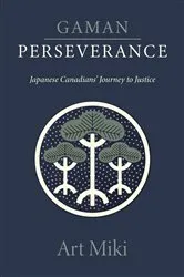 Book cover of Gaman – Perseverance by Art Miki