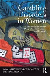 Book cover of Gambling Disorders in Women by Henrietta Bowden-Jones
