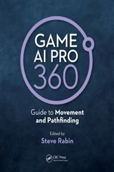 Book cover of Game AI Pro 360: Guide to Movement and Pathfinding by Steve Rabin