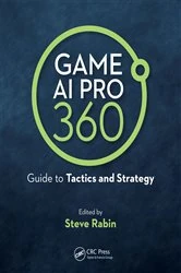 Book cover of Game AI Pro 360: Guide to Tactics and Strategy by Steve Rabin