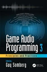 Book cover of Game Audio Programming 3: Principles and Practices by Guy Somberg