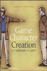 Book cover of Game Character Creation with Blender and Unity by Chris Totten