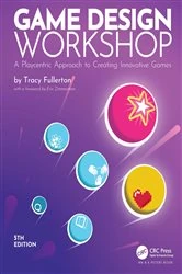 Book cover of Game Design Workshop (5th ed.) by Tracy Fullerton