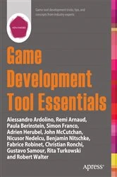 Book cover of Game Development Tool Essentials by Paula Berinstein