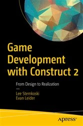 Book cover of Game Development with Construct 2 by LEE STEMKOSKI