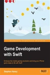 Book cover of Game Development with Swift by Stephen Haney