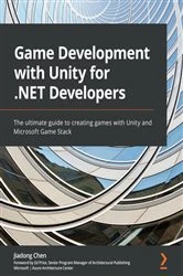 Book cover of Game Development with Unity for .NET Developers by Jiadong Chen