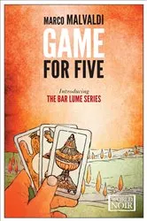 Book cover of Game for Five by Marco Malvaldi