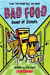 Book cover of Game of Scones: From “The Doodle Boy” Joe Whale (Bad Food #1) by Joe Whale